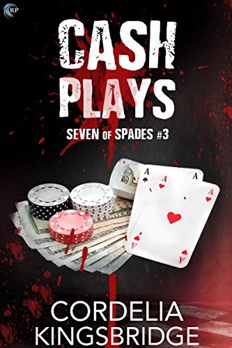 黑桃七血案3：現金入局Cash Plays (Seven of Spades Book 3)
